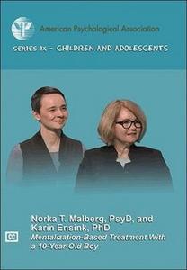 Mentalization-Based Treatment With a 10-Year-Old Boy