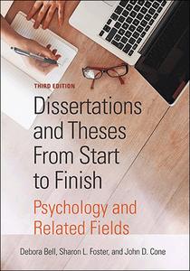 Dissertations and Theses From Start to Finish 3/e