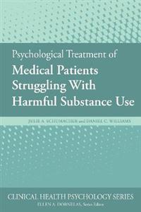 Psychological Treatment of Medical Patients Struggling With Harmful Substance Use - Click Image to Close