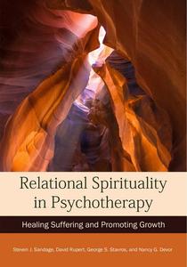 Relational Spirituality in Psychotherapy 2/e