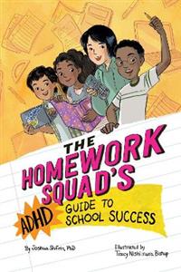 The Homework Squad's ADHD Guide to School Success - Click Image to Close