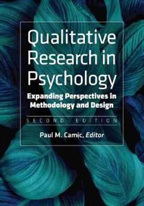 Qualitative Research in Psychology: Expanding Perspectives in Methodology and Design - Click Image to Close