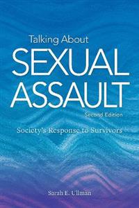 Talking About Sexual Assault: Society's Response to Survivors - Click Image to Close