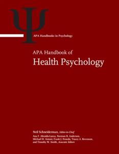 APA Handbook of Health Psychology: Volume 1: Foundations and Context of Health Psychology; Volume 2: Clinical Interventions and Disease Management in - Click Image to Close