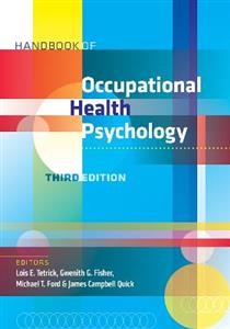 Handbook of Occupational Health Psychology 3/e