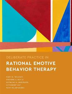 Deliberate Practice in Rational Emotive Behavior Therapy - Click Image to Close