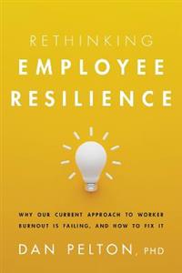 Rethinking Employee Resilience