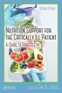 Nutrition Support for the Critically Ill Patient: A Guide to Practice, Second Edition - Click Image to Close