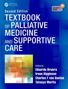Textbook of Palliative Medicine and Supportive Care, Second Edition - Click Image to Close