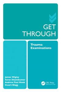 Get Through Trauma Examinations