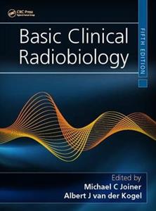 Basic Clinical Radiobiology - Click Image to Close