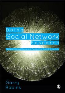 Doing Social Network Research: Network-Based Research Design for Social Scientists