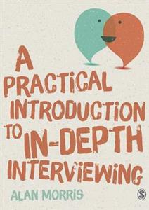 A Practical Guide to in-Depth Interviewing