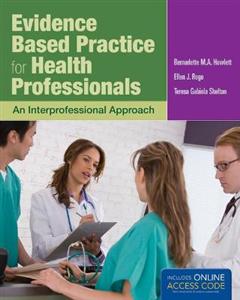 Evidence-Based Practice For Health Professionals - Click Image to Close
