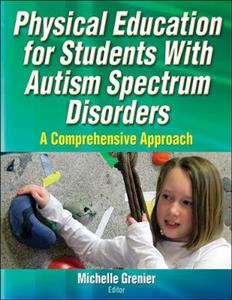 Physical Education for Students with Autism Spectrum Disorders