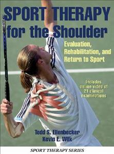 Sport Therapy for the Shoulder: Evaluation, Rehabilitation, and Return to Sport