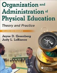 Organization and Administration of Physical Education