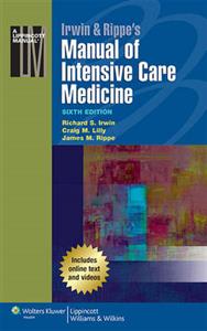 Irwin amp; Rippe's Manual of Intensive Care Medicine