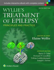 Wyllie's Treatment of Epilepsy: Principles and Practice