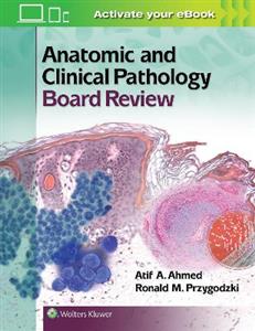 Anatomic and Clinical Pathology Board Review - Click Image to Close