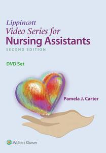 Lippincott Video Series for Nursing Assistants: DVD Set Lippincott Video Series for Nursing Assistants: DVD Set