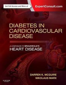 Diabetes in Cardiovascular Disease: A Companion to Braunwald's Heart Disease