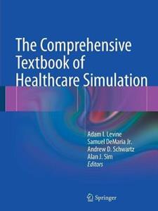 The Comprehensive Textbook of Healthcare Simulation