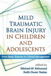 Mild Traumatic Brain Injury in Children and Adolescents 2/e