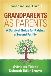 Grandparents as Parents, Second Edition 2/e