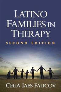 Latino Families in Therapy, Second Edition 2/e