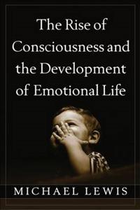 The Rise of Consciousness and the Development of Emotional Life - Click Image to Close