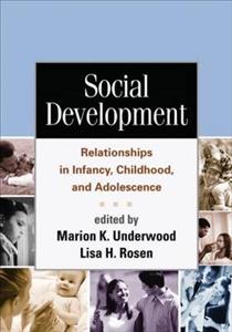 Social Development: Relationships in Infancy, Childhood, and Adolescence - Click Image to Close