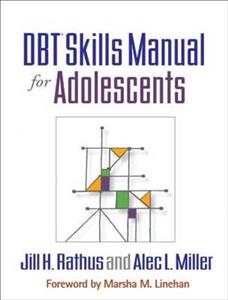 DBT Skills Manual for Adolescents - Click Image to Close