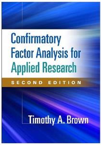 Confirmatory Factor Analysis for Applied Research, Second Edition 2/e