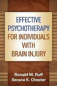 Effective Psychotherapy for Individuals with Brain Injury 3/e