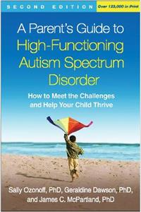 A Parent's Guide to High-Functioning Autism Spectrum