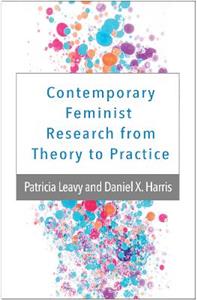 Contemporary Feminist Research from Theory to Practice 3/e