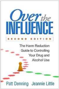 Over the Influence, Second Edition 2/e