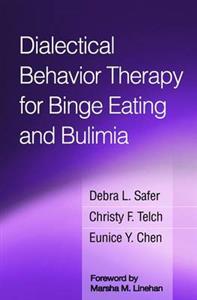 Dialectical Behavior Therapy for Binge Eating and Bulimia - Click Image to Close