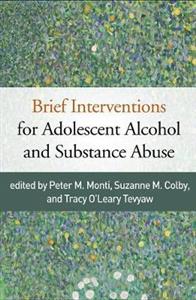 Brief Interventions for Adolescent Alcohol and Substance Abuse - Click Image to Close