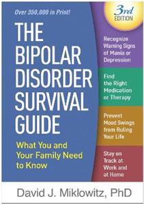 The Bipolar Disorder Survival Guide, Third Edition 3/e
