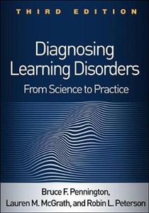 Diagnosing Learning Disorders, Third Edition: From Science to Practice - Click Image to Close