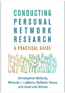 Conducting Personal Network Research 3/e
