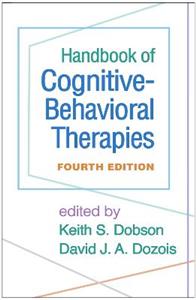 Handbook of Cognitive-Behavioral Therapies, Fourth Edition 4/e