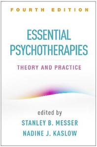 Essential Psychotherapies, Fourth Edition 4/e