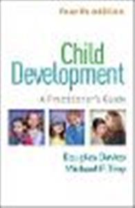 Child Development, Fourth Edition: A Practitioner's Guide - Click Image to Close
