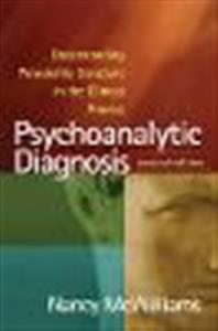 Psychoanalytic Diagnosis, Second Edition: Understanding Personality Structure in the Clinical Process - Click Image to Close