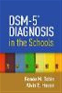 DSM-5 (R) Diagnosis in the Schools - Click Image to Close