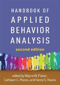 Handbook of Applied Behavior Analysis, Second Edition 2/e