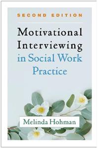 Motivational Interviewing in Social Work Practice 2/e
